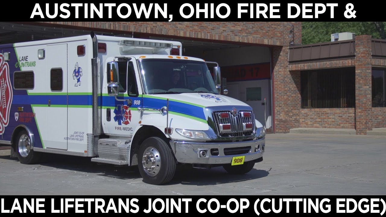 Austintown, Ohio Fire Dept & Lane LifeTRANS Joint Co-op (Cutting Edge)