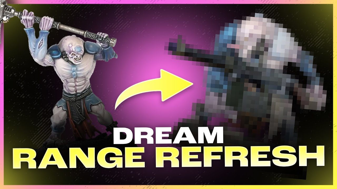 Dream Warhammer 40k RANGE REFRESH | After Dark Ep. 64