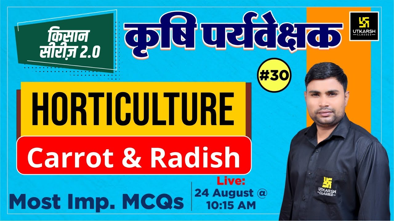 Carrot & Radish   | Horticulture Important MCQ's #30  Agriculture Supervisor 2023 |