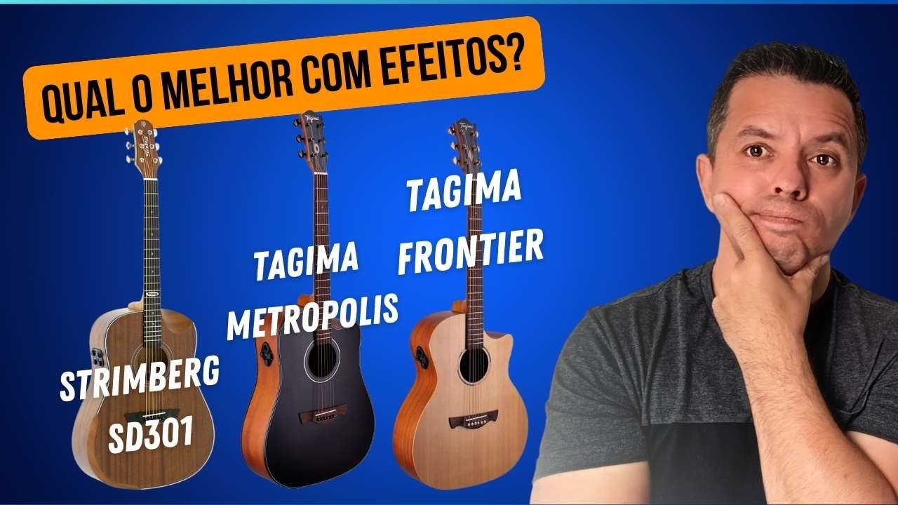 Qual o melhor Violão com efeitos? Strinberg SD301 X Tagima Metropolis X Tagima Frontier