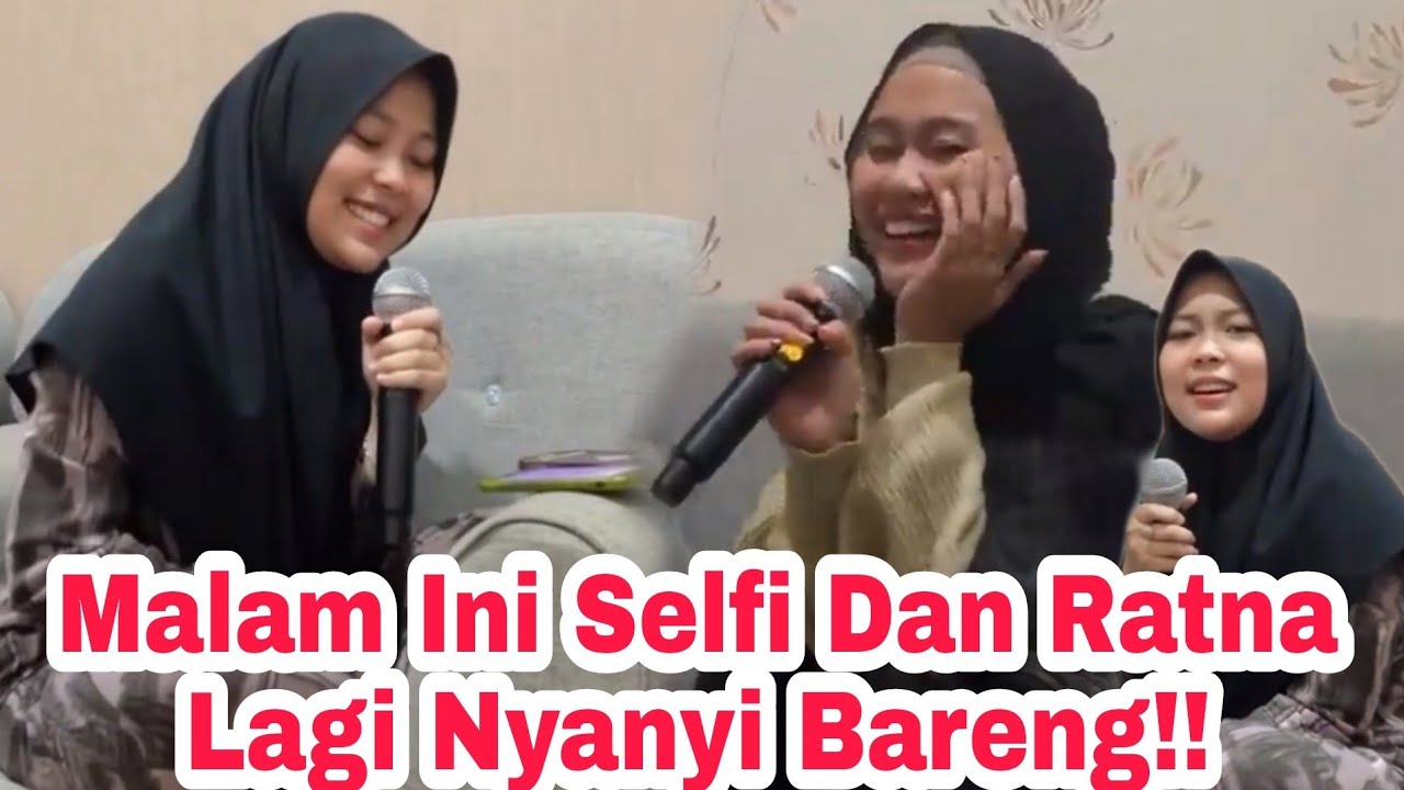 Kabar Terbaru Malam Ini Selfi Lida Dan Ratna Lida Akhirnya Ngumpul Kembali!!