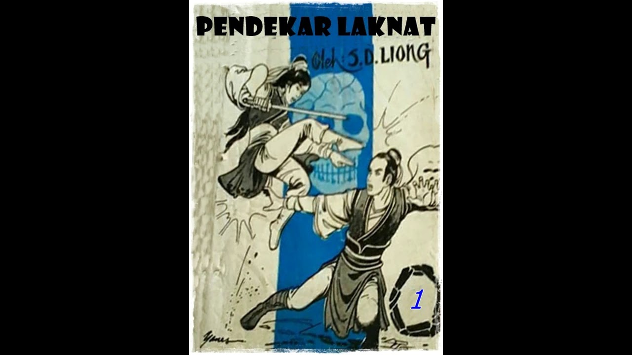 Seri Cerita Silat Pendekar Laknat Jilid 1