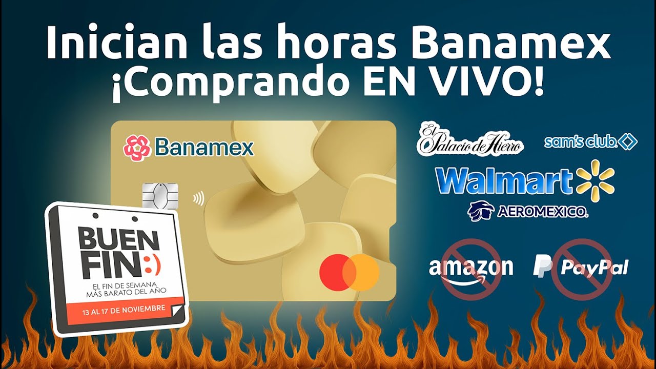 🔥Comienzan las HORAS BANAMEX 30% de BONIFICACIÓN🔥 ¡Si HAY SUPER OFERTAS! | Comprando en VIVO