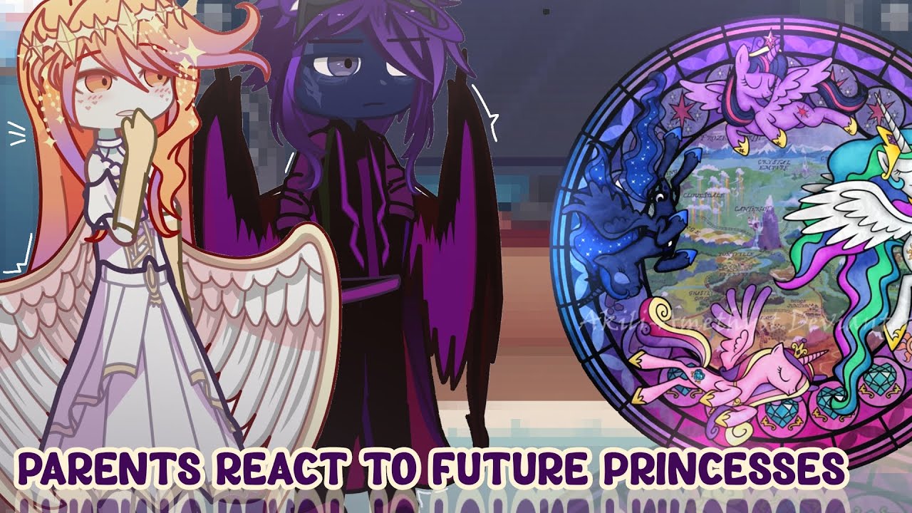 [ #mlp 🐎] 🌤️ Celestia and Luna's parents react to the future princesses 🌙☀️ // Bonus part ⭐ // 