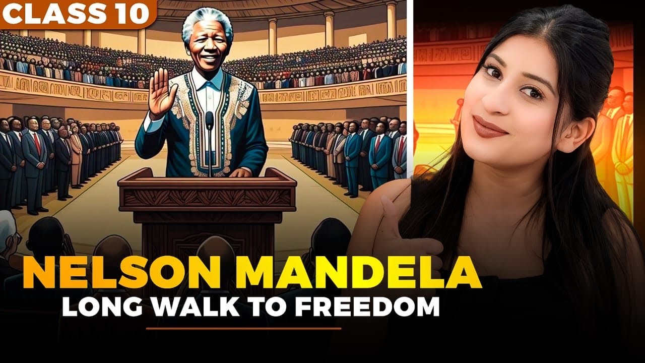 Nelson Mandela: Long walk to freedom Class 10🔥 | Imp keywords | Theme | characters by Kriti Di✅