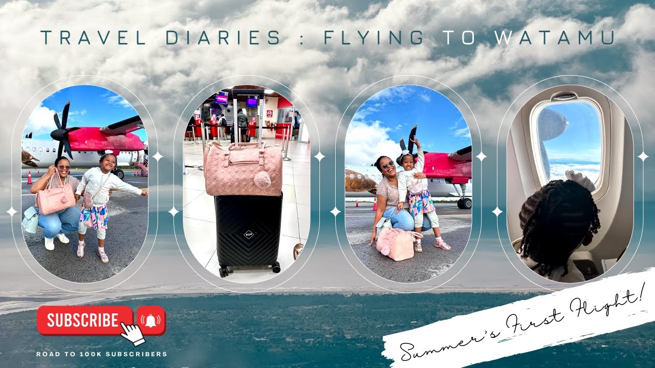 TRAVEL THROUGH OUR LENS | SUMMER'S FIRST FLIGHT | TRIP PREP | FLIGHT TO WATAMU | STORIES