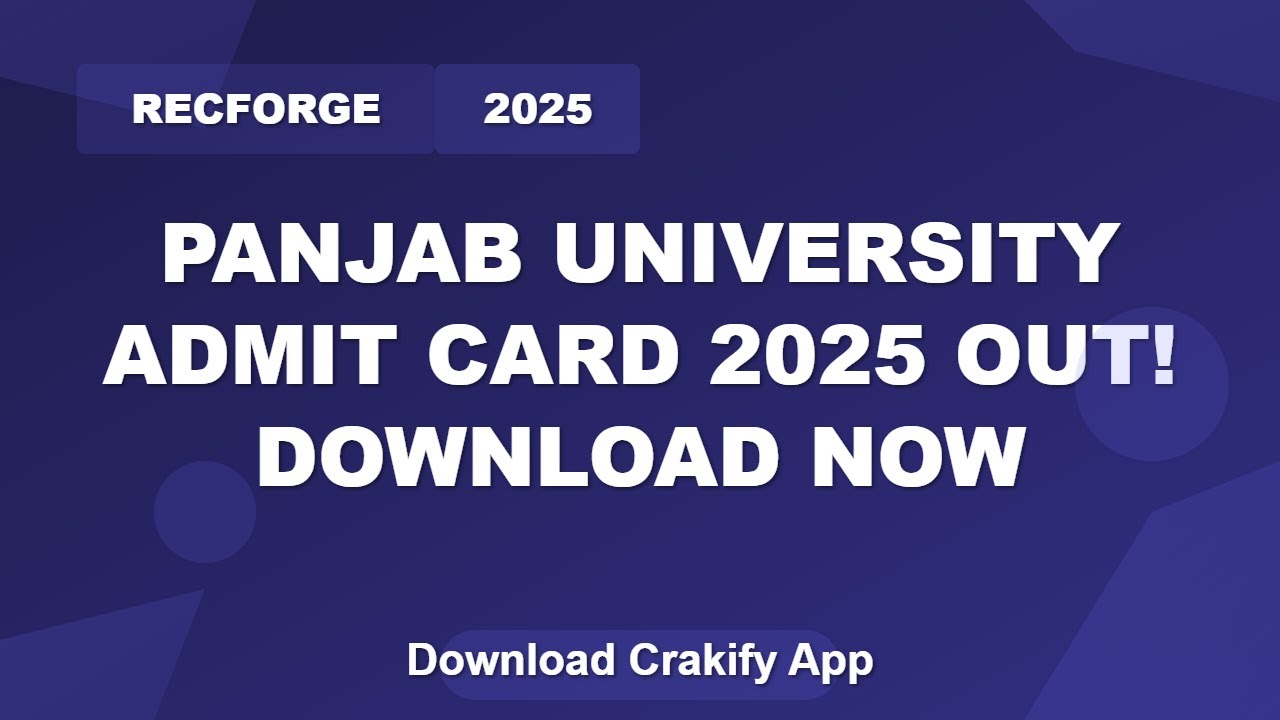 Panjab University Admit Card 2025 | PU PG CET & More | Download Now