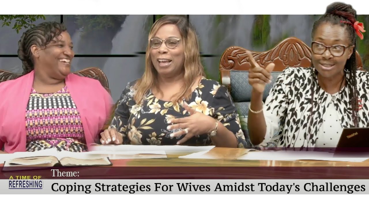 Coping Strategies For Wives Amidst Today's Challenges | Love and Marriage