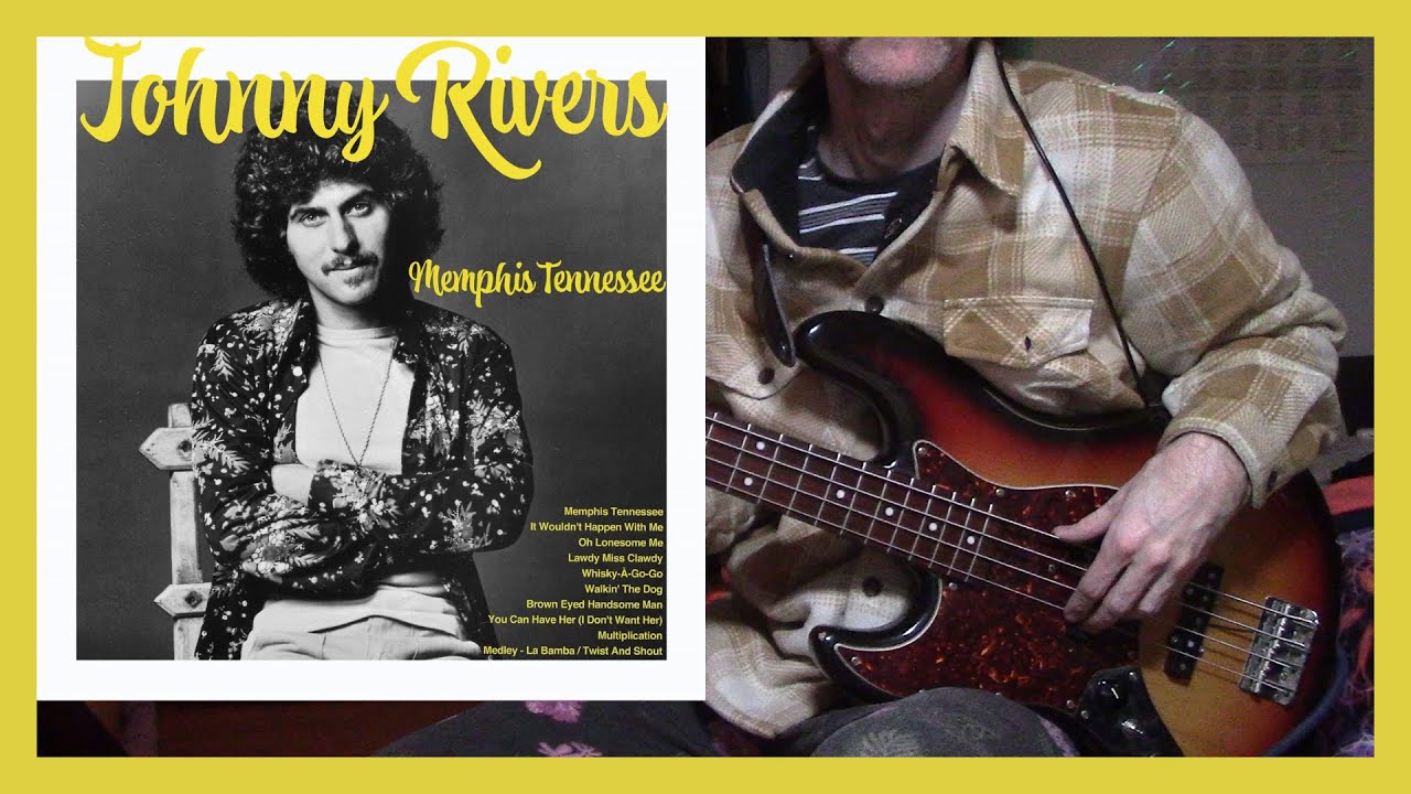 Johnny Rivers - Memphis Tennessee (bass cover)
