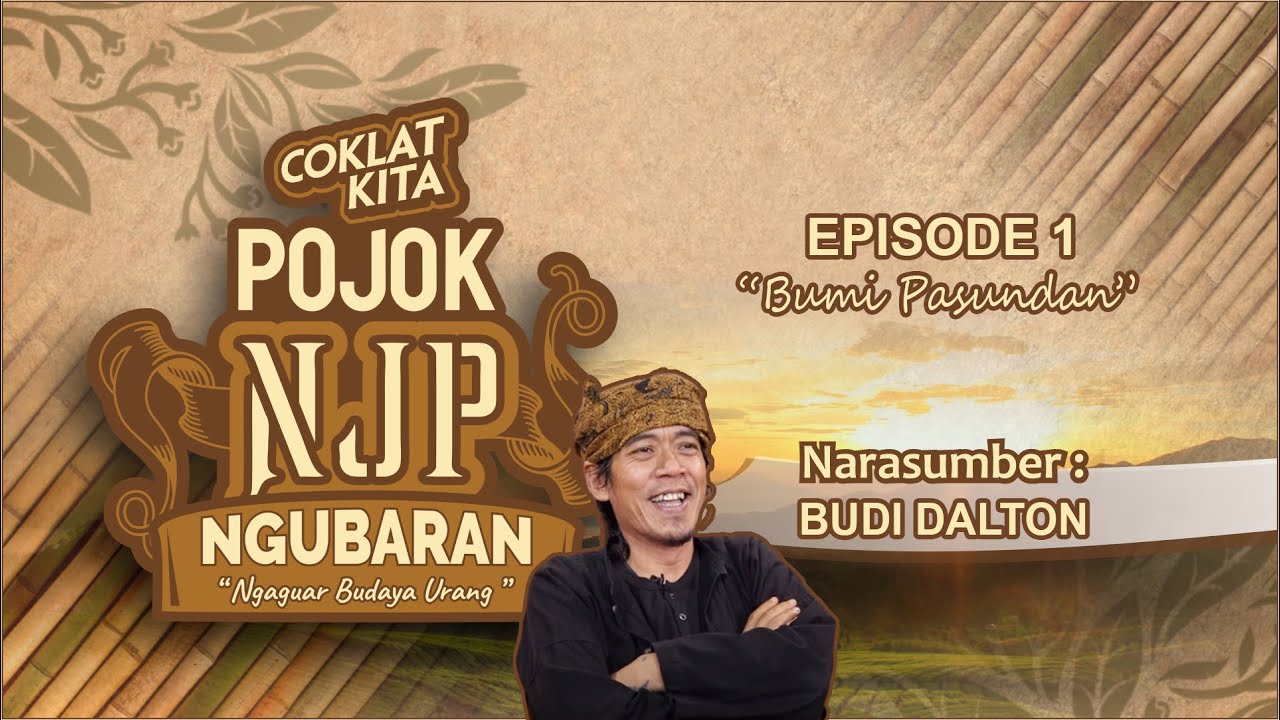 POJOK NJP NGUBARAN #1 - BUMI PASUNDAN BERSAMA BUDI DALTON