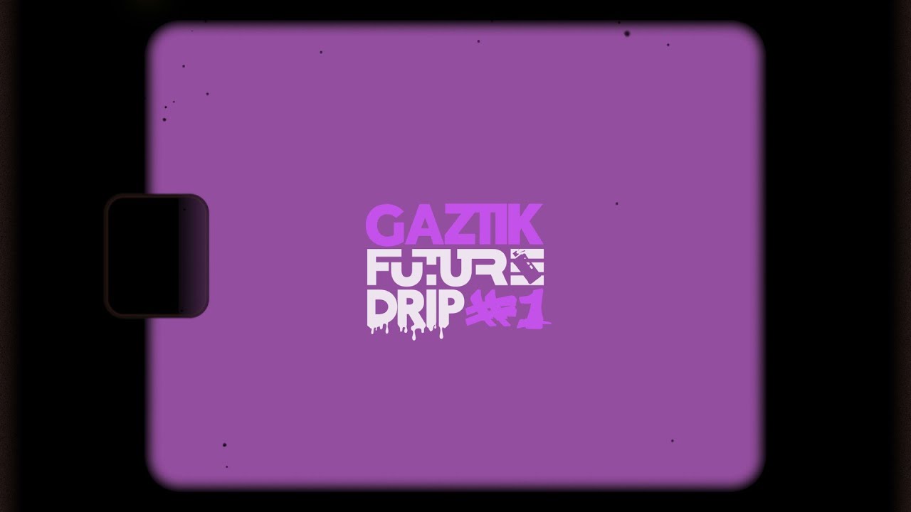 WEEKND FUTUREDRIP #1 - GAZTIK