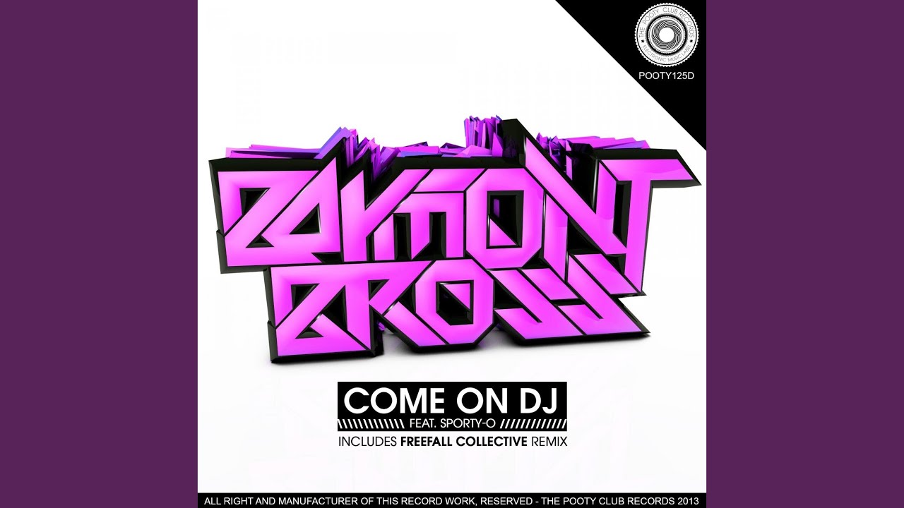 Come On DJ (feat. Sporty-O)