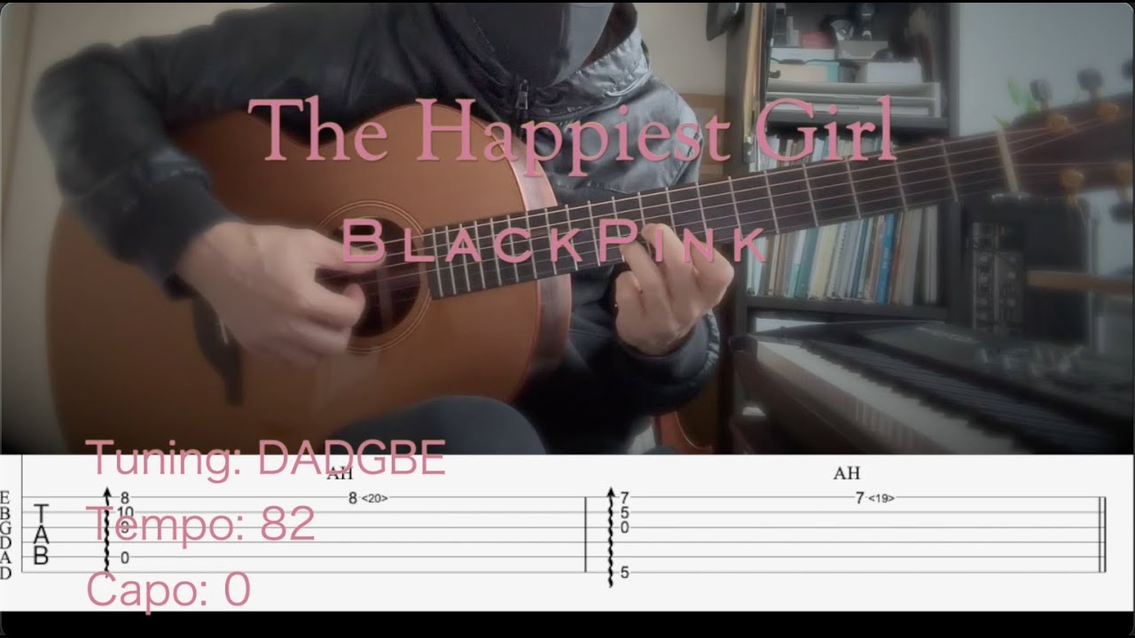 BlackPink - The Happiest Girl (Fingerstyle Tab play-through)