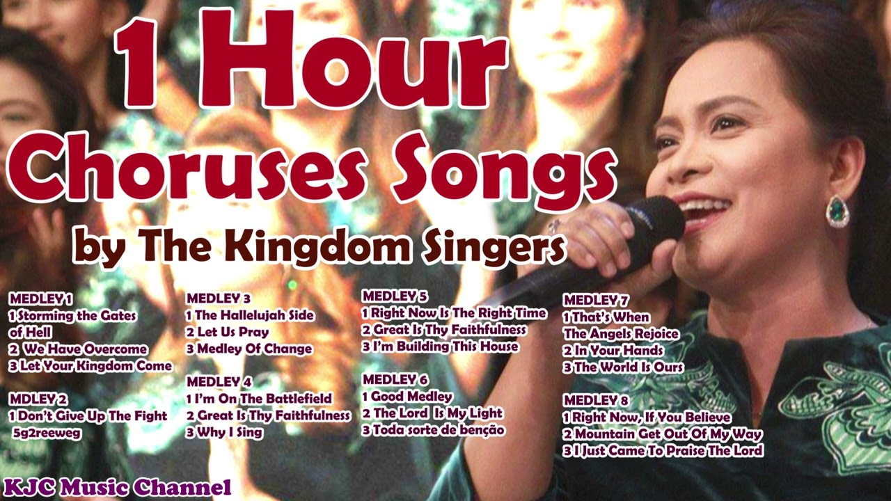 1Hour Choruses Song by The Kingdom Singers