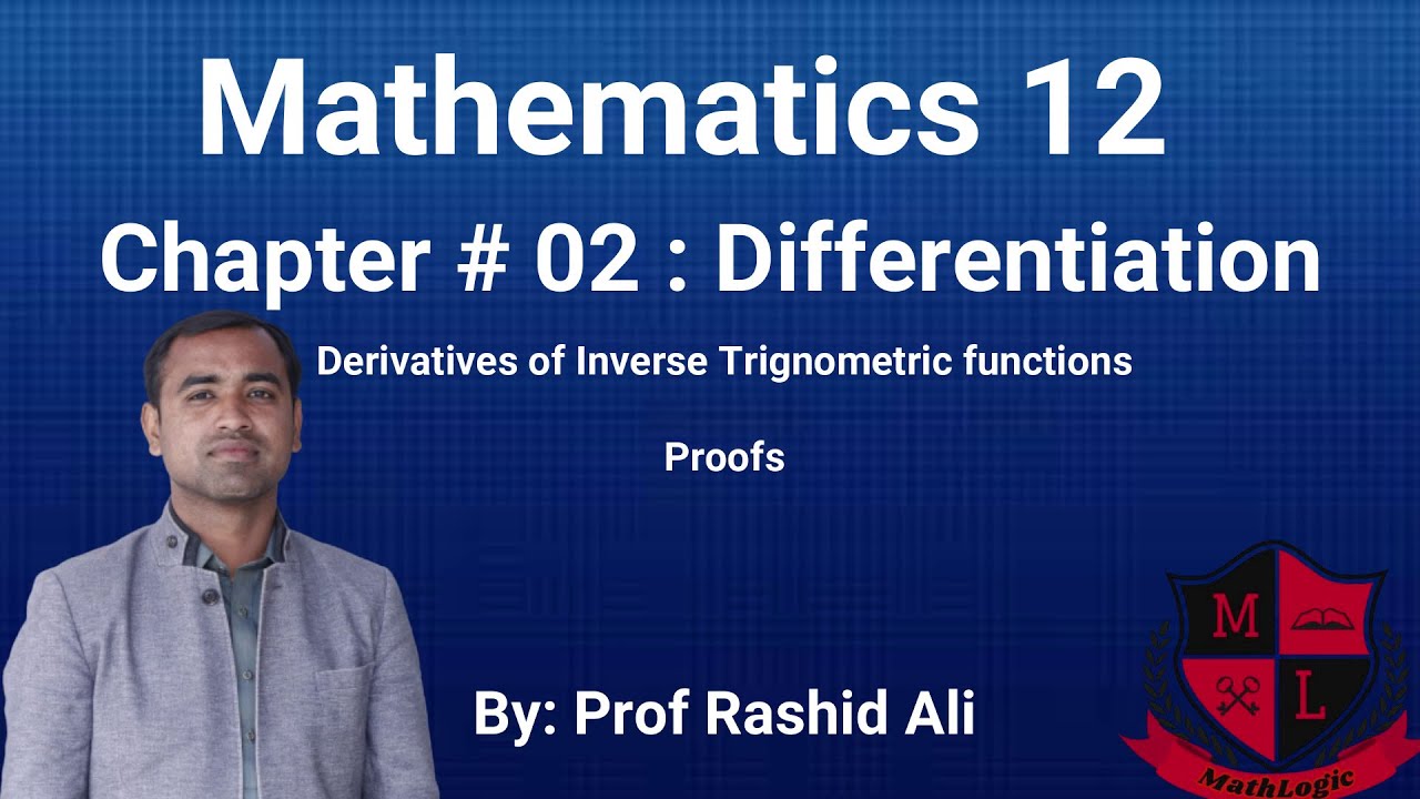Lec_16 Chap 02  Exercise 2.5 Derivatives of Inverse Trignometric functions Math 12