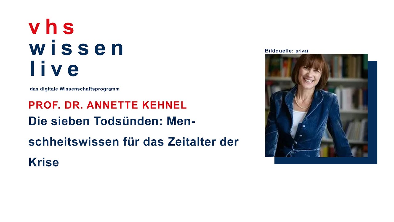 Die sieben Tods&uuml;nden: Menschheitswissen f&uuml;r das Zeitalter der Krise