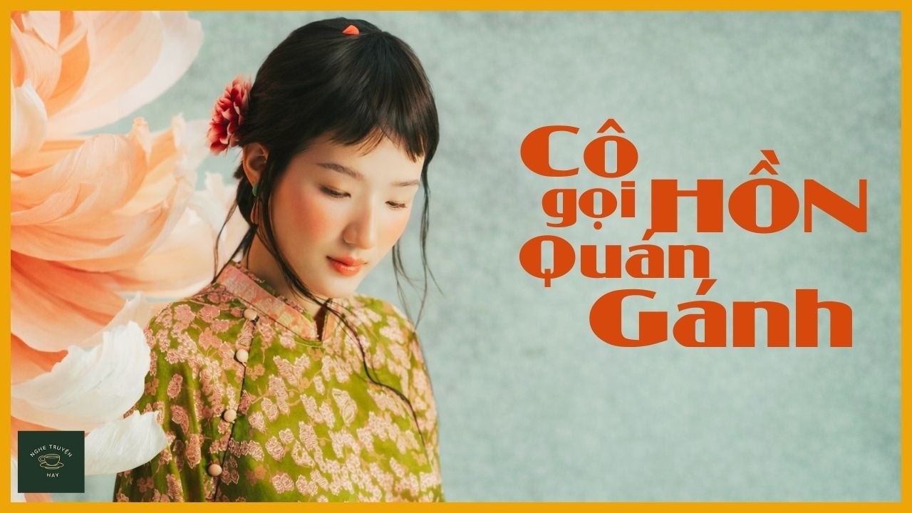 [CỰC HAY] Truyện Đời Thực Về Cô Hầu Đồng: CÔ GỌI HỒN QUÁN GÁNH | Nghe Truyện Hay