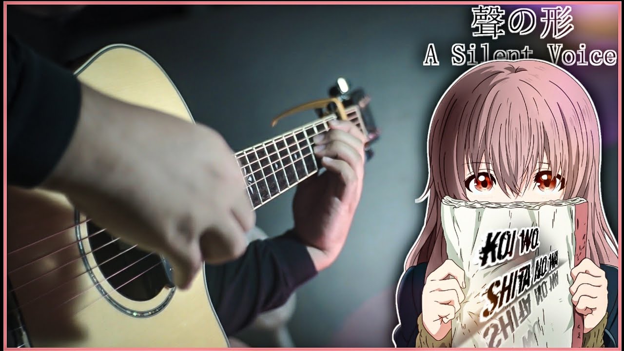 KOE NO KATACHI - Koi wo shita no wa - Anime Fingerstyle cover Indonesia