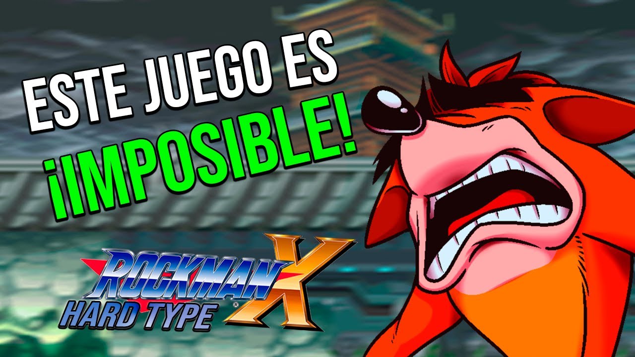 El juego IMPOSIBLE de MEGAMAN X 