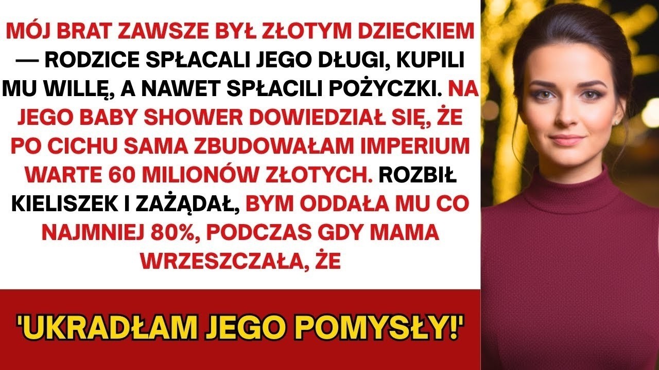 Mój brat zawsze był tym 'złotym dzieckiem' — rodzice ciągle spłacali jego długi, oraz kupowali