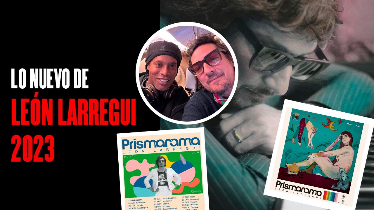 LEÓN LARREGUI de ZOE: Auditorio Nacional, Prismarama, Nueva Gira, Vive Latino 2023, Ronaldinho y MÁS