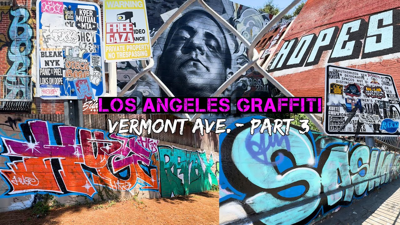 Los Angeles Graffiti - 3 Miles of Vermont Avenue (Part 3)