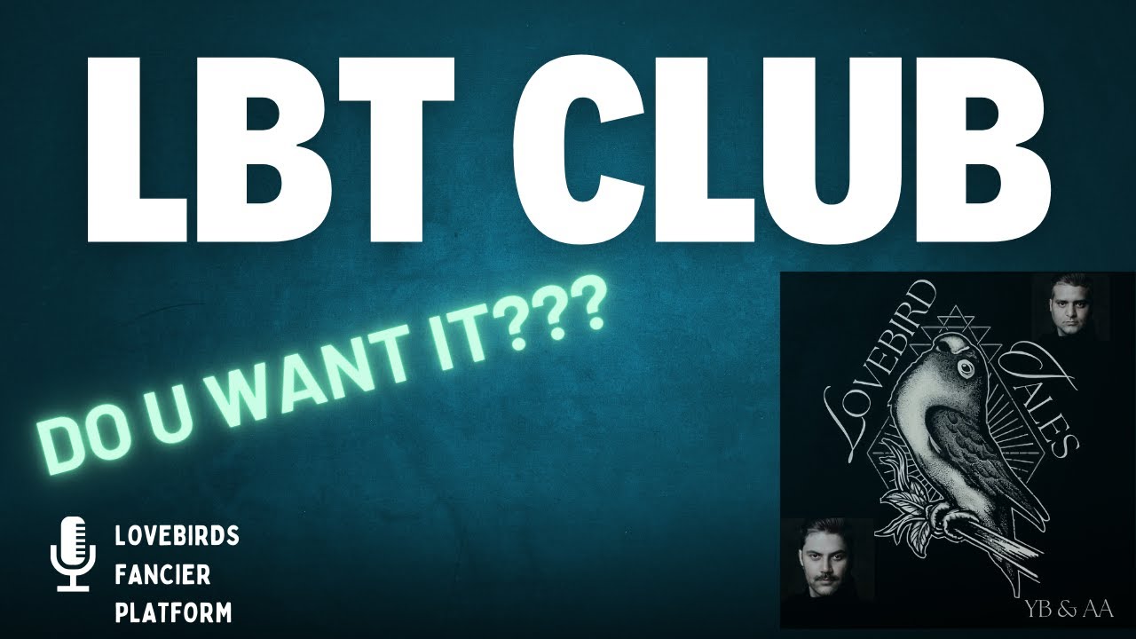 LBT Club | The Ultimate Platform for Sales, Purchases, and Aviary Consultancy| English Captions
