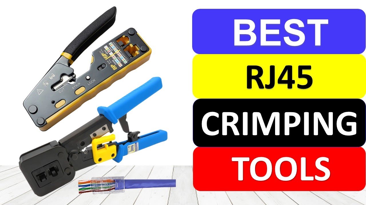 Top 10 Best Rj45 Crimping Tools 2023