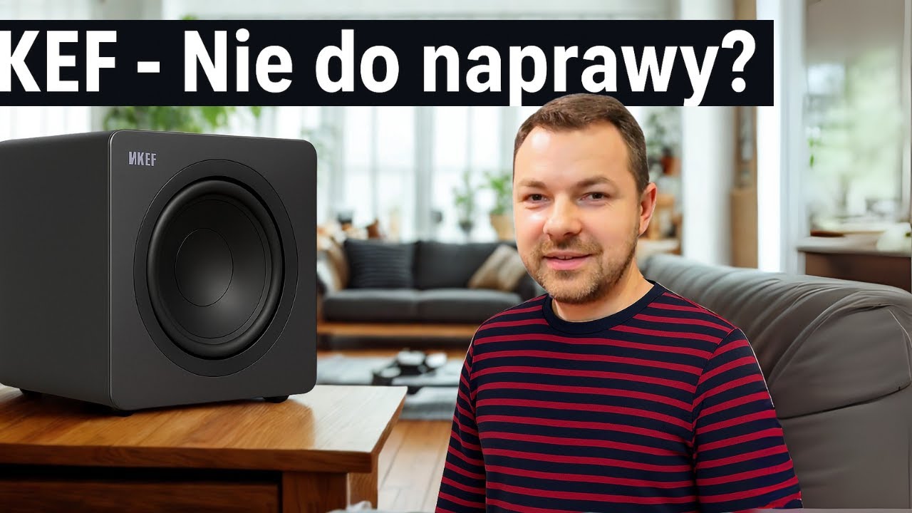 🔊 Subwoofer „nie do naprawy”? KEF PSW2500