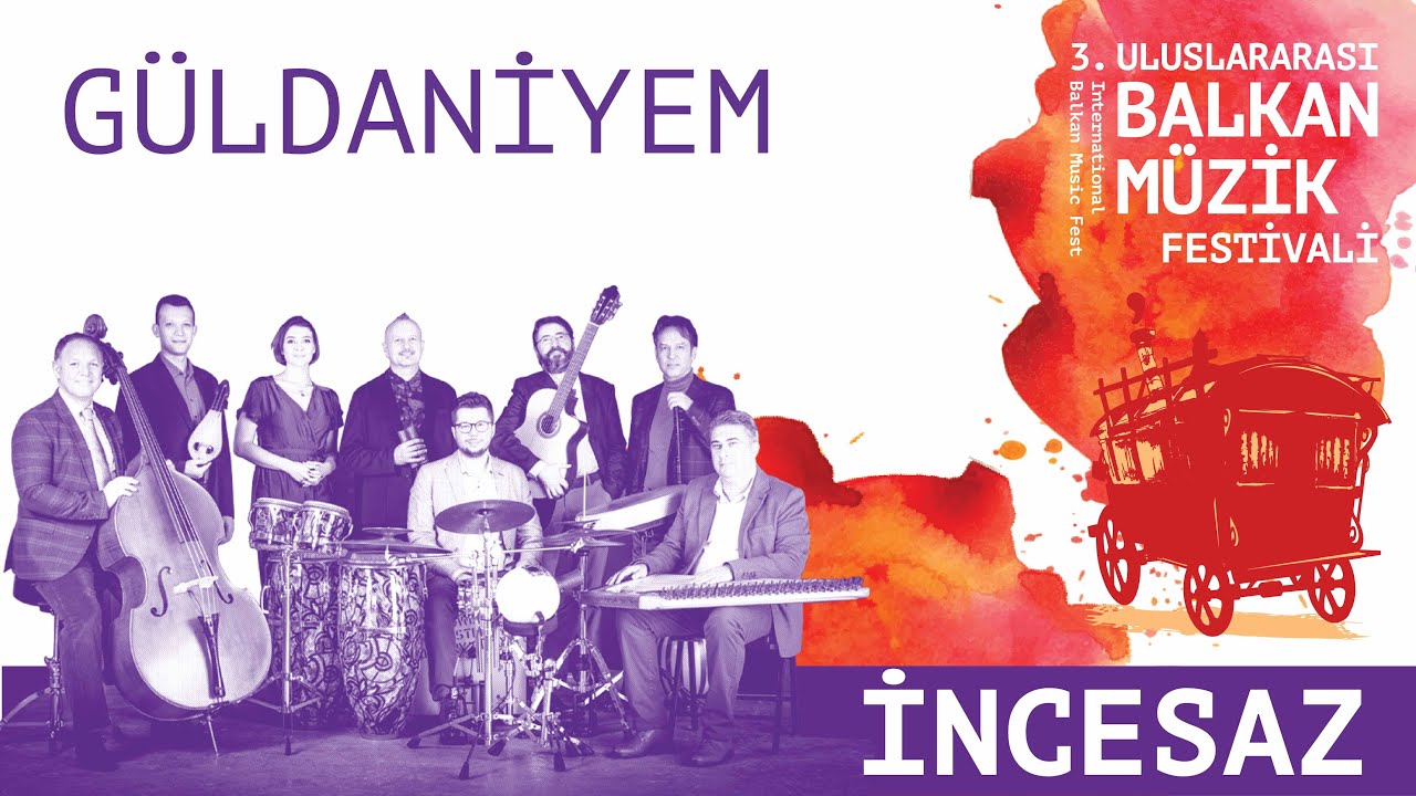 İNCESAZ - Güldaniyem