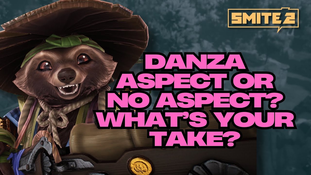 DANZA ASPECT OR NO ASPECT? WHAT'S YOUR TAKE? SMITE 2