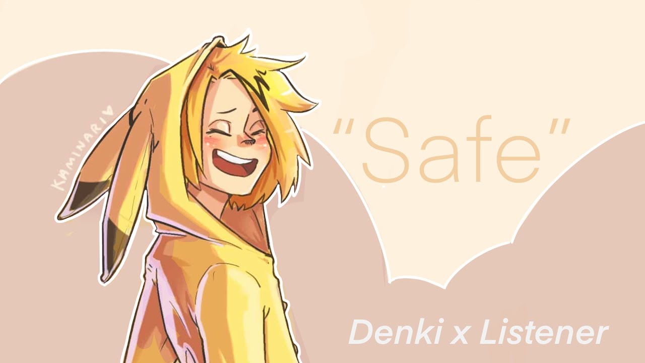 “Safe” || Denki X Listener || bnha fanfiction reading