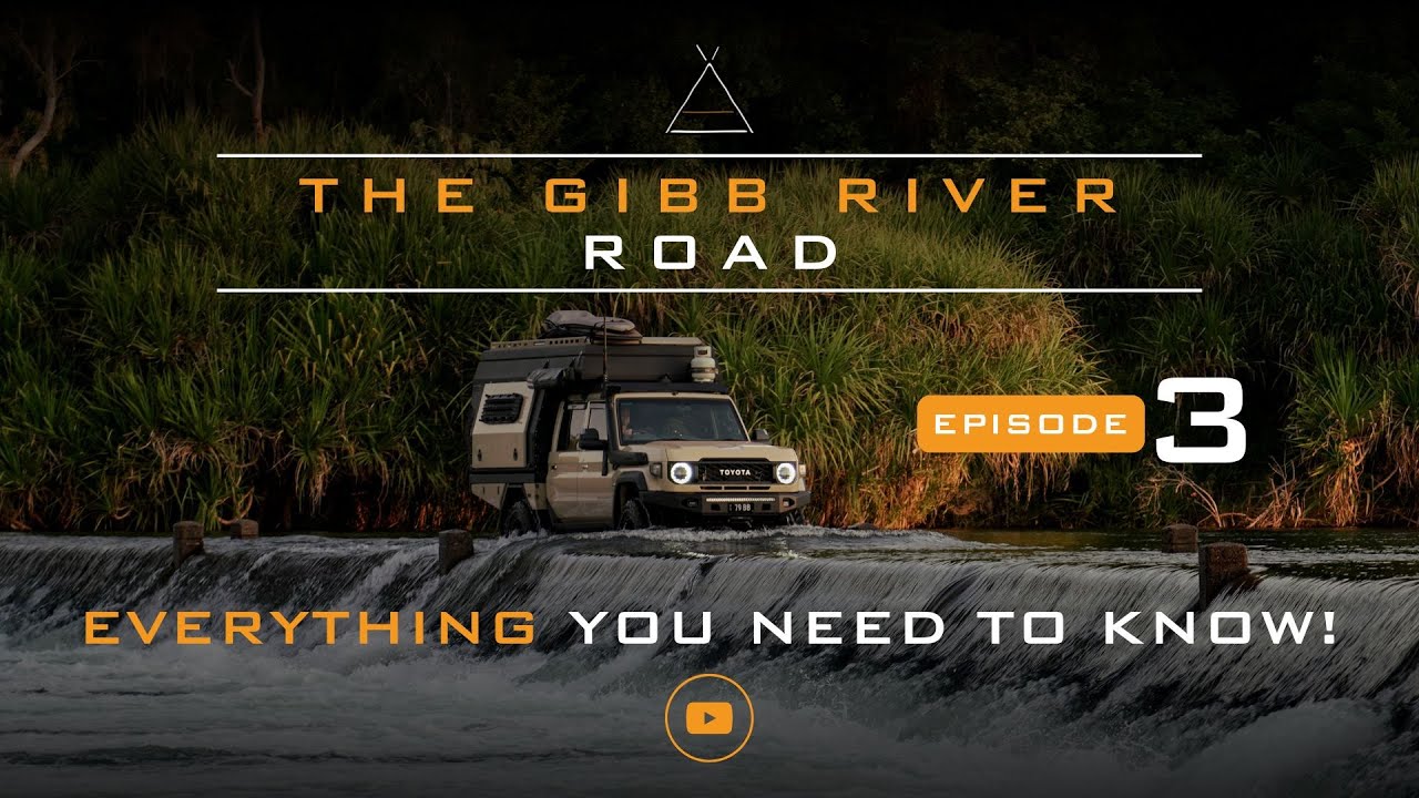 The GIBB RIVER ROAD Final Episode | Pentecost River, El Questro & Kununurra