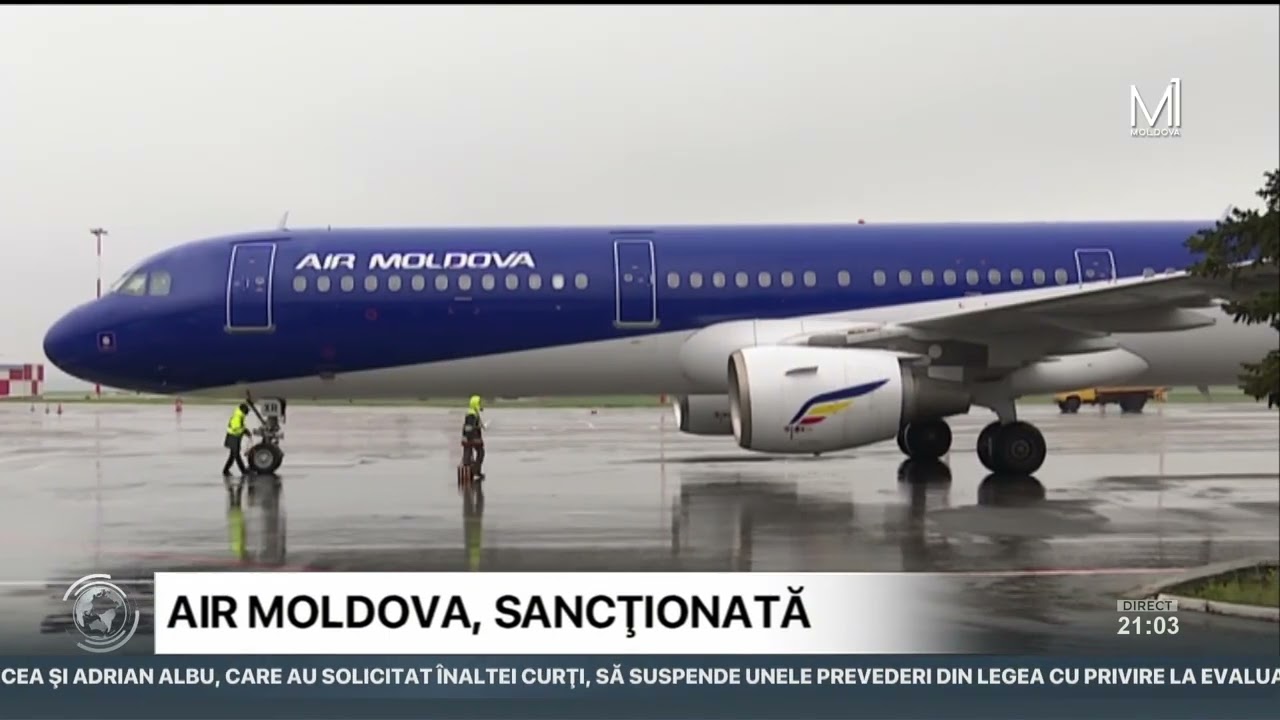 &bdquo;Air Moldova&rdquo; a fost sancţionată