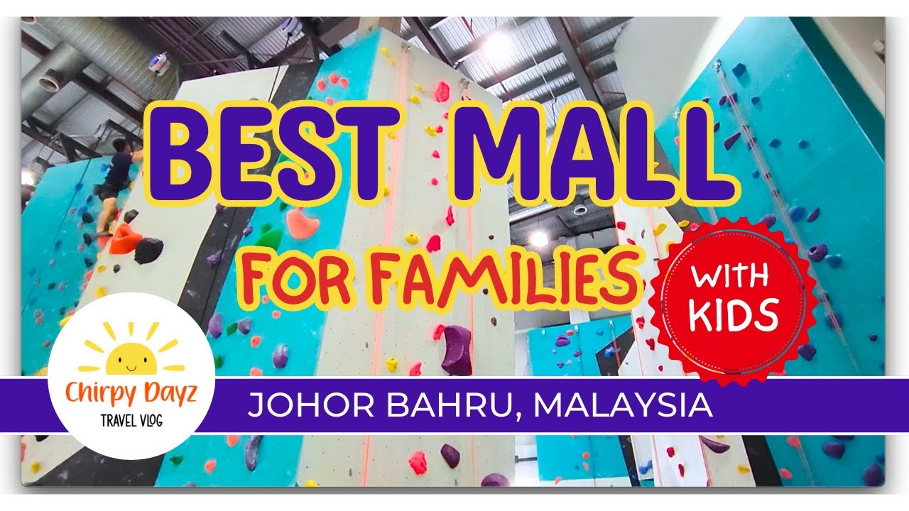 Best Mall for Families (with Kids!) in Johor Bahru, Malaysia