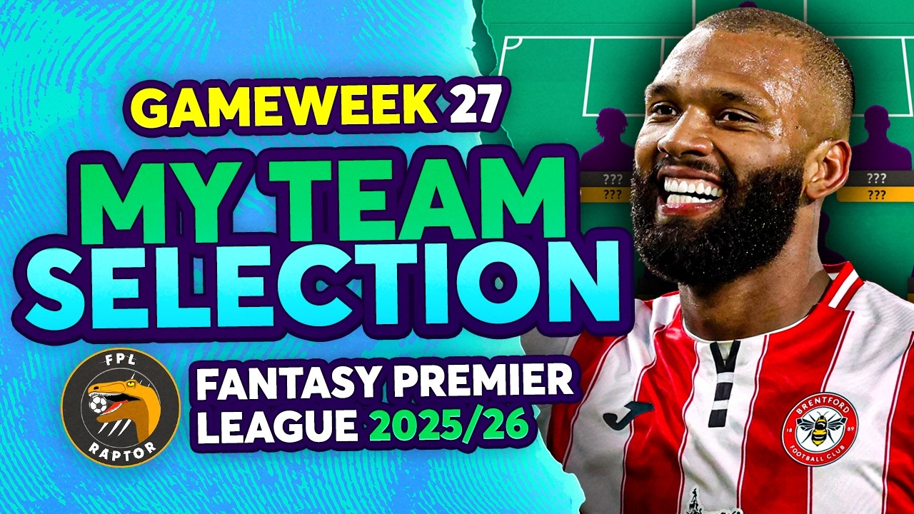MY FPL GW27 TEAM SELECTION 🚨 | TIME FOR A PUNT? 🔥 | Fantasy Premier League Tips 2025/26