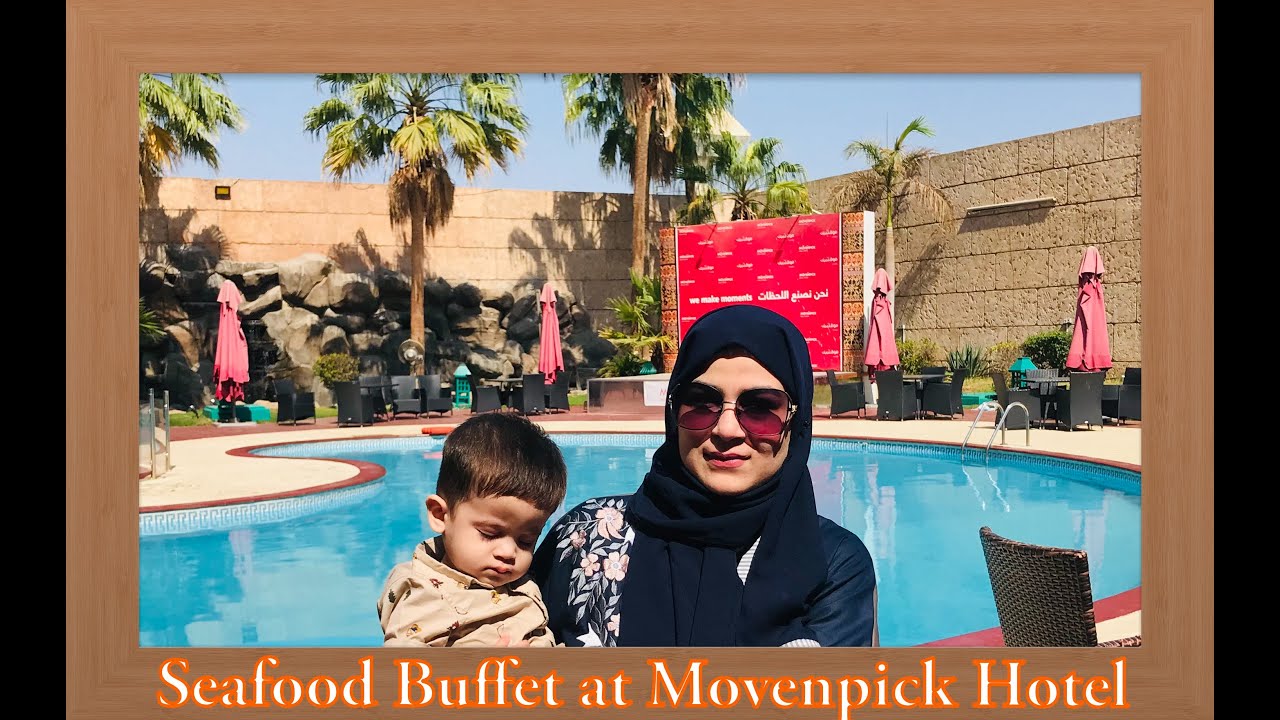 Seafood Buffet Movenpick Hotel Jeddah