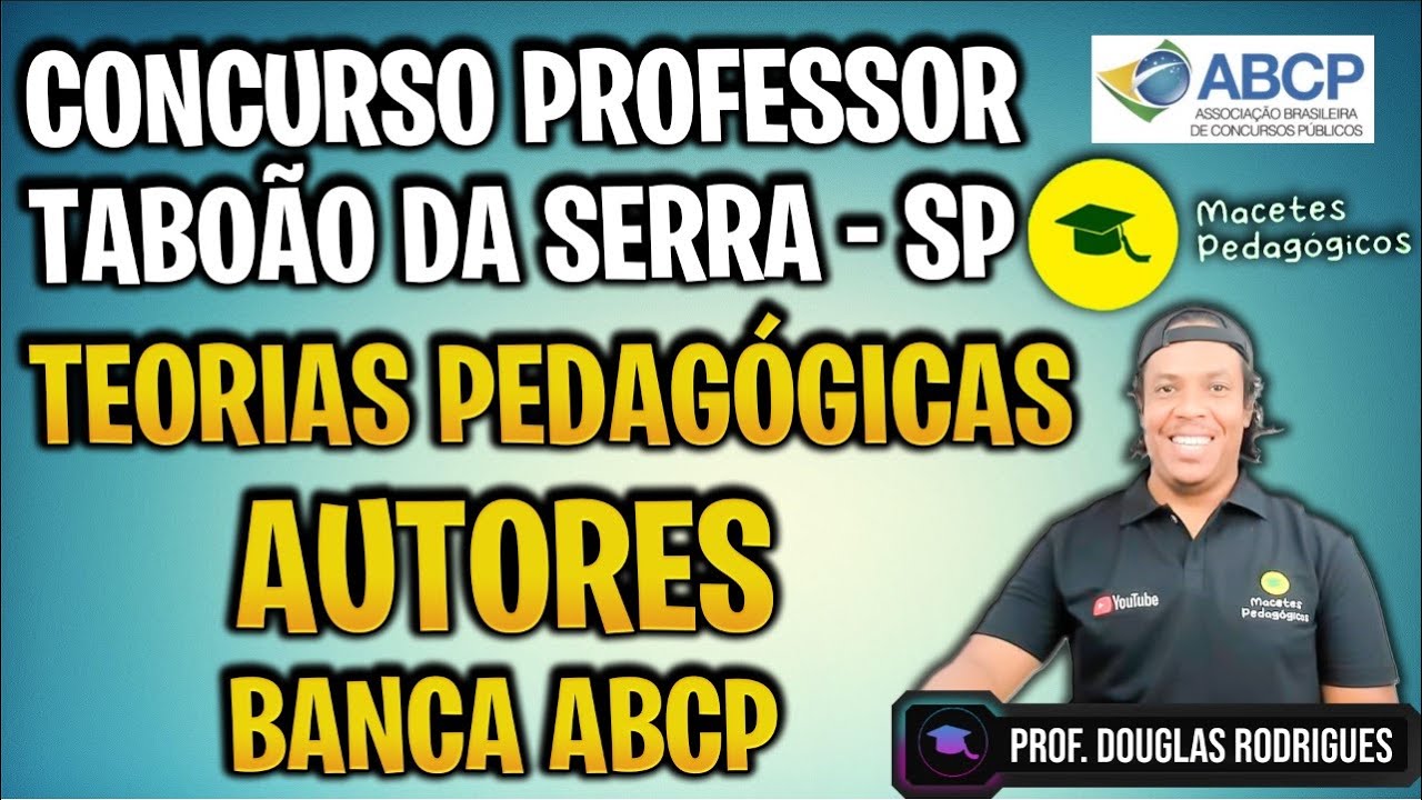 Autores - Pedagógicos - Questões Banca ABCP - Concurso Professor Taboão da Serra - SP - Live 398