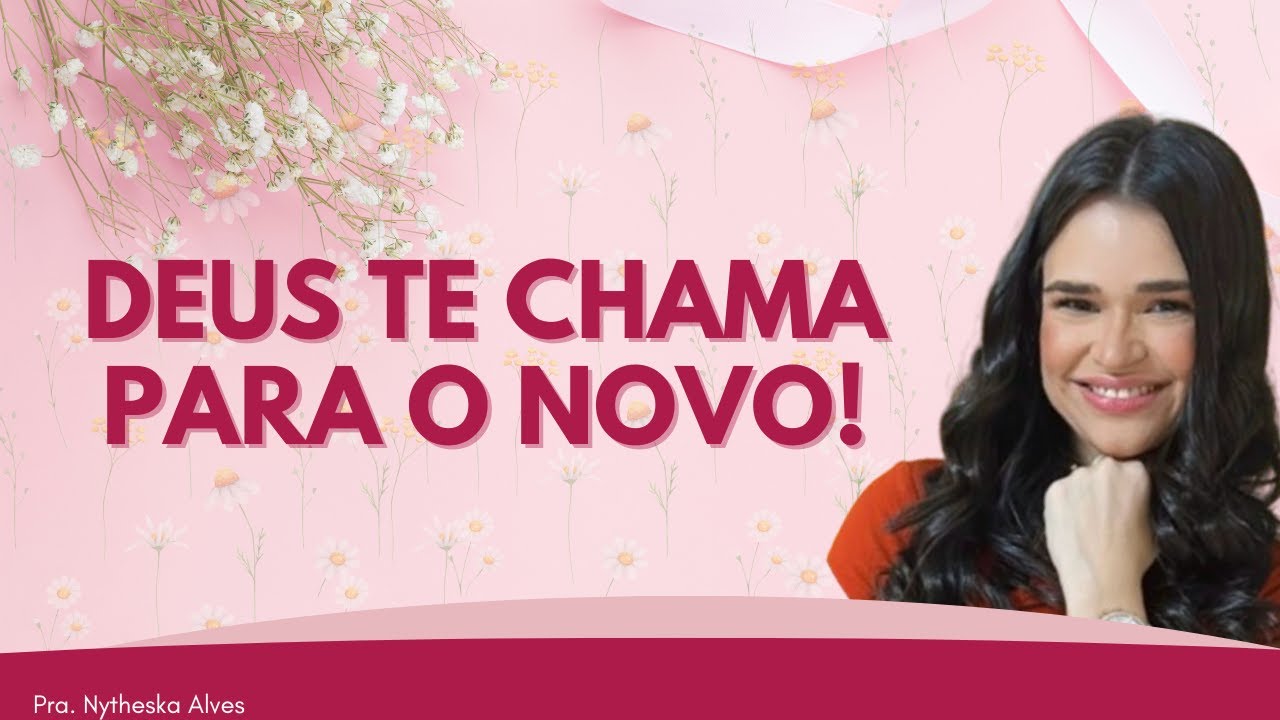 O Passado Não Cabe No Futuro Que Deus Preparou Pra Você! |Pra. Nytheska Alves