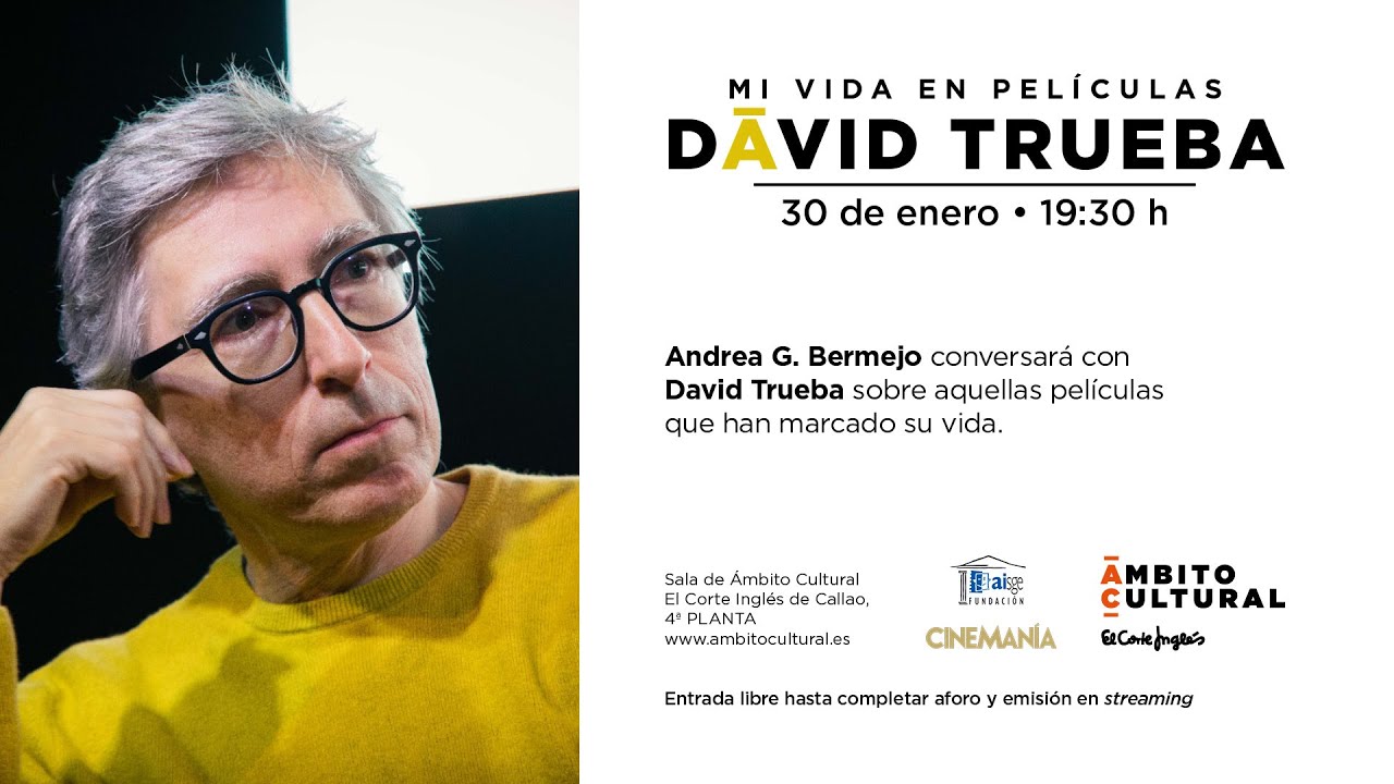 Ciclo Mi vida en películas l Encuentro con David Trueba