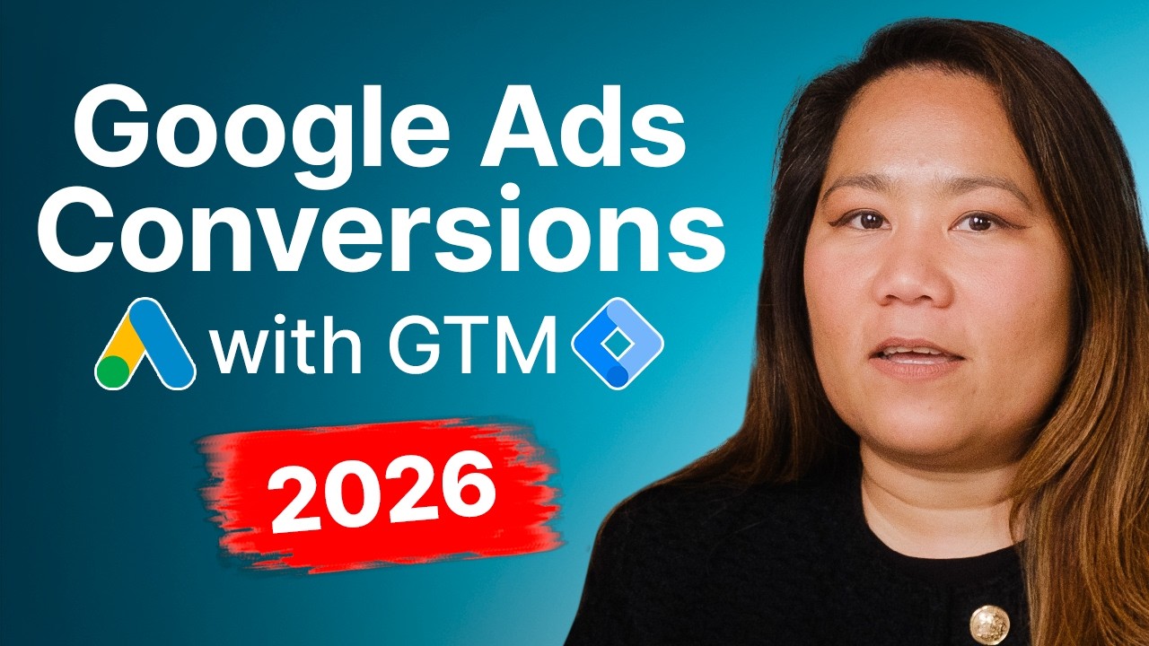 Google Ads Tracking with Google Tag Manager (2026)
