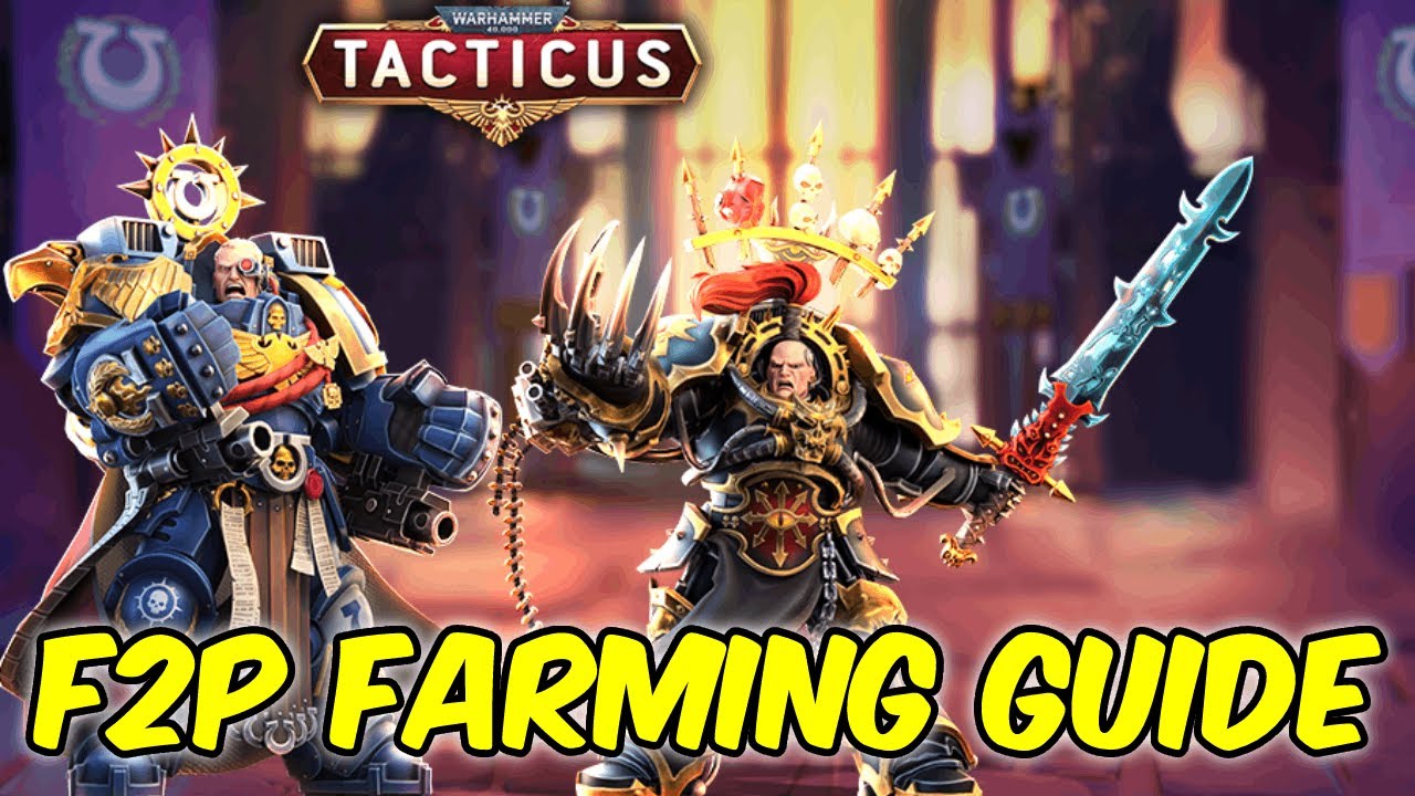 Руководство по фермерству Tacticus (бесплатная игра)