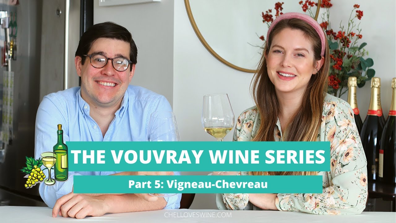 The Vouvray Wine Series Part 5: Vigneau-Chevreau | CHEL LOVES WINE