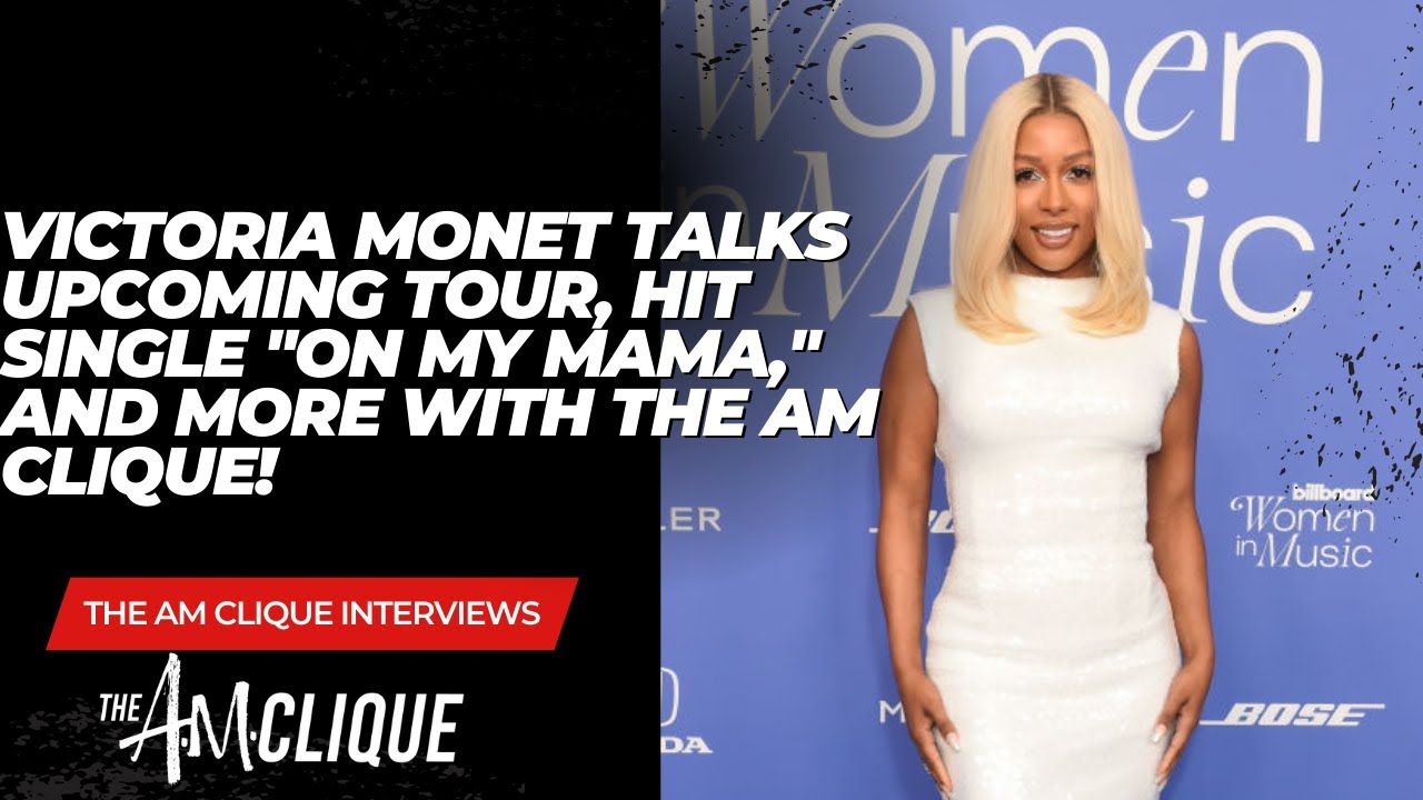Victoria Monet Talks Upcoming Tour, Hit Single 