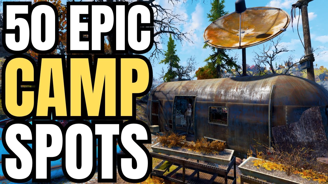 50 EPIC Camp Spots! | Fallout 76 Best Camp Locations 2023