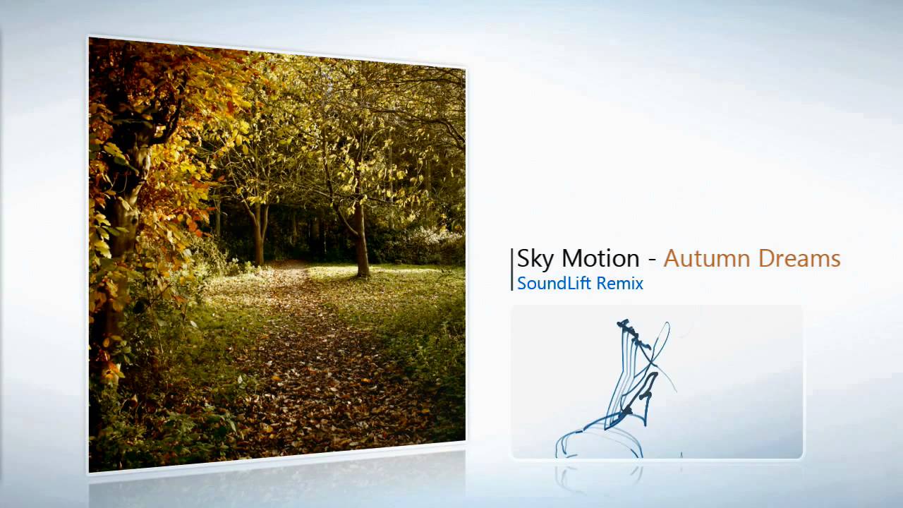 Sky Motion - Autumn Dreams (Incl. Remixes) [Blue Soho Recordings]