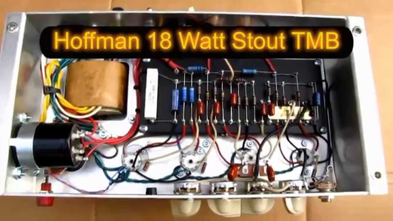 Hoffman 18 Watt Stout TMB Part 1