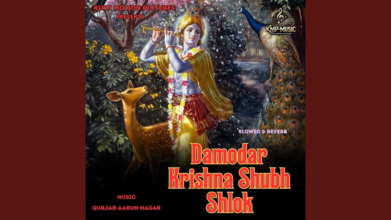 Damodar Krishna Shubh Shlok Slowed & Reverb