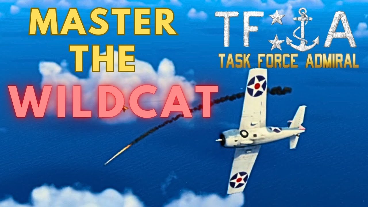 Master the F4F Wildcat – Dominate the Skies in Task Force Admiral!