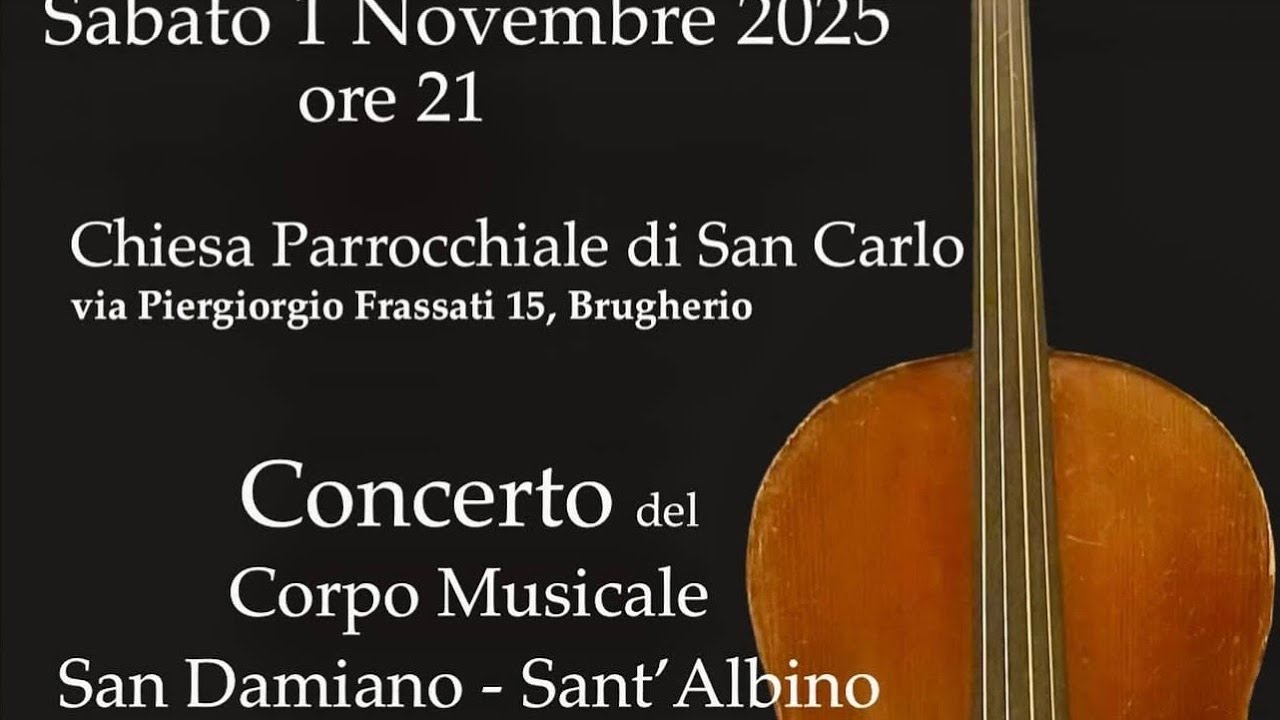 CONCERTO 1&deg; NOVEMBRE 2025   Corpo Musicale S  Damiano S  Albino Brugherio